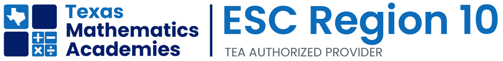 ESC Region 10 Texas Mathematics Academies