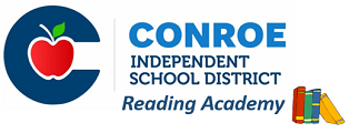 Conroe ISD Texas Reading Academies