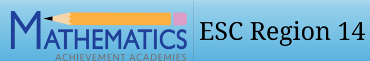 ESC Region 14 Mathematics Achievement Academies