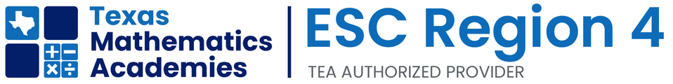 ESC Region 4 Texas Mathematics Academies